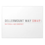 Dellermount way  Notepads