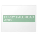 Perry Hall Road A208  Notepads