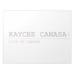 kaycee canasa  Notepads