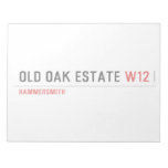 Old Oak estate  Notepads