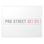 PRO STREET  Notepads