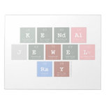 Kendal
 Jewel 
 Ray  Notepads
