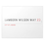 Lamborn Wilson Way  Notepads