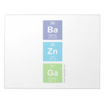Ba
 Zn
 Ga  Notepads