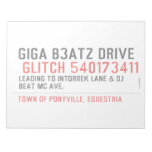 Giga B3atz Drive   Notepads