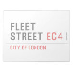 FLEET  STREET  Notepads