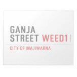 Ganja Street  Notepads