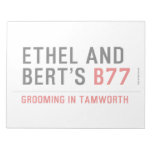 ETHeL and Bert’s  Notepads