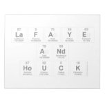 LaFaye
 and
 Houck  Notepads
