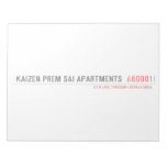 Kaizen Prem sai Apartments   Notepads