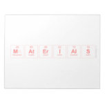 Materials  Notepads