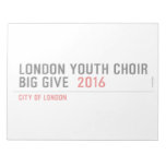 London Youth Choir Big Give   Notepads