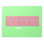 JayBeauty
 Street  Notepads