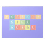 Periodic
 Table
 Writer  Notepads