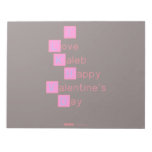 I 
 Love  
 Kaleb 
  Happy
 Valentine's
 Day 
   Notepads