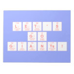 Let's
 Go
 Giants!  Notepads