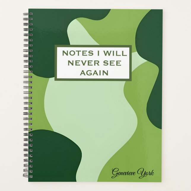 Notes I Will Never See Again Funny Green Notebook (Front)