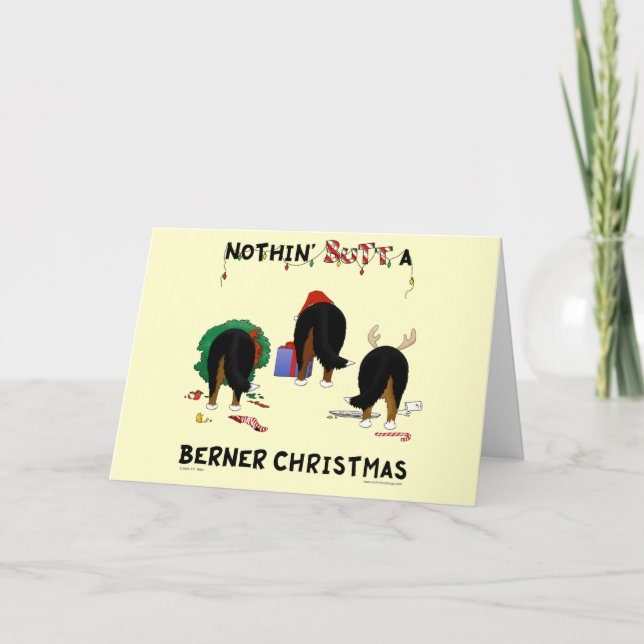 Nothin' Butt A Berner Christmas Holiday Card (Front)