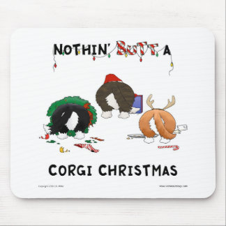 Nothin' Butt A Corgi Christmas Mouse Pad