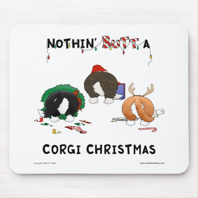 Nothin' Butt A Corgi Christmas Mouse Pad (Front)