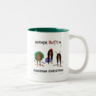 Nothin' Butt A Doberman Christmas Two-Tone Coffee Mug