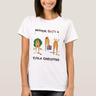 Nothin' Butt A Vizsla Christmas T-Shirt
