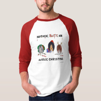Nothin' Butt An Aussie Christmas T-Shirt