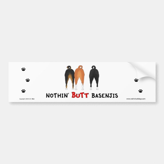 Nothin' Butt Basenjis Bumper Sticker (Front)