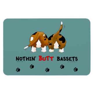 Nothin' Butt Bassets Magnet