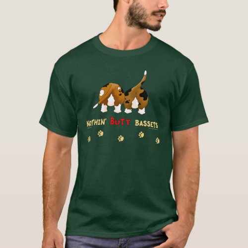 Nothin Butt Bassets T_Shirt