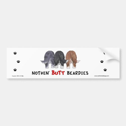 Nothin Butt Beardies Bumper Sticker