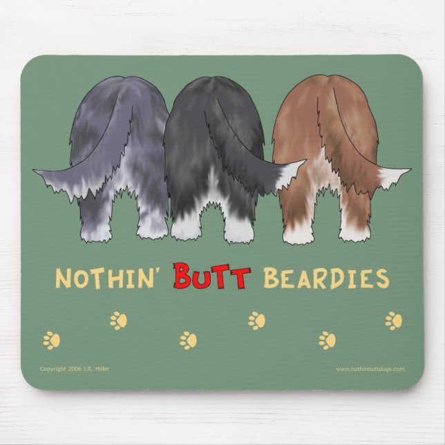 Nothin' Butt Beardies Mousepad (Front)