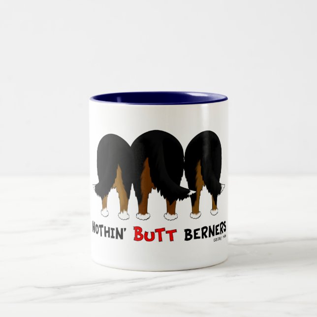 Nothin' Butt Berners Two-Tone Coffee Mug (Center)