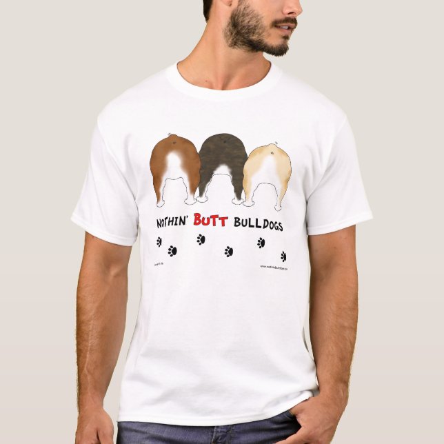 Nothin' Butt Bulldogs T-Shirt (Front)