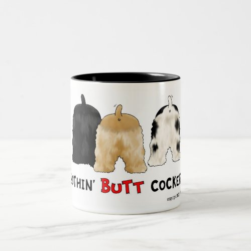 Nothin Butt Cockers Mug