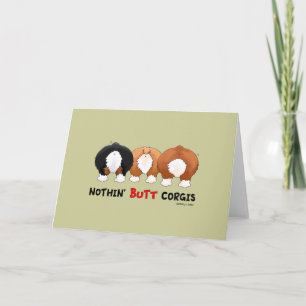 Nothin' Butt Corgis Card