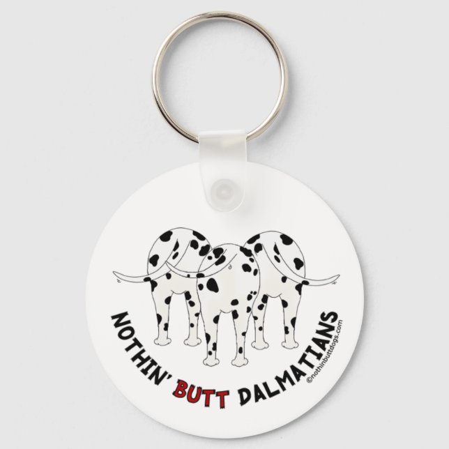Nothin' Butt Dalmatians Keychain (Front)