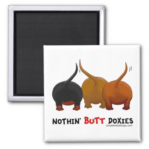 Nothin Butt Doxies Magnet