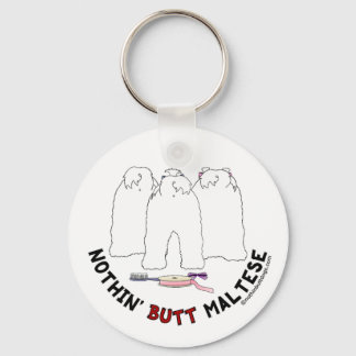 Nothin' Butt Maltese Keychain