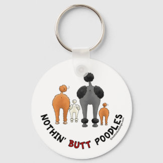 Nothin' Butt Poodles Keychain