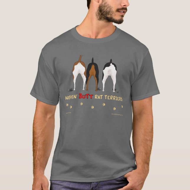 Nothin' Butt Rat Terrier Dark Shirt (Front)