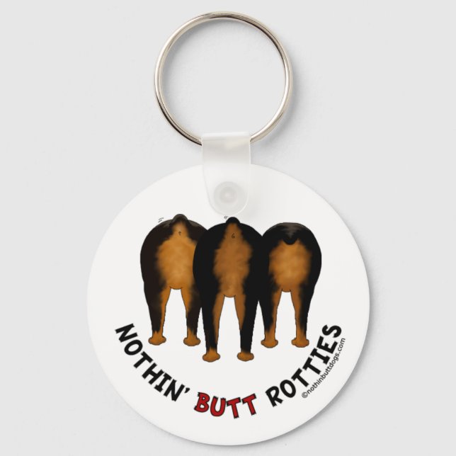 Nothin' Butt Rotties Keychain (Front)