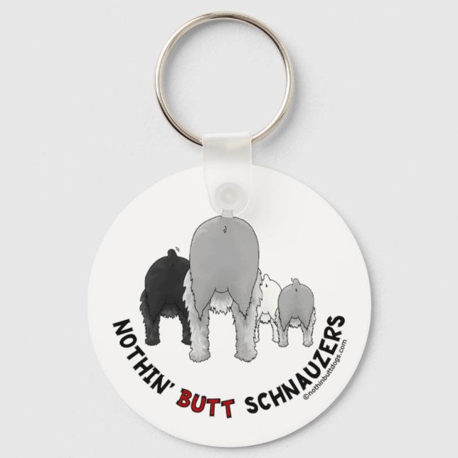 Nothin' Butt Schnauzers Keychain (Front)