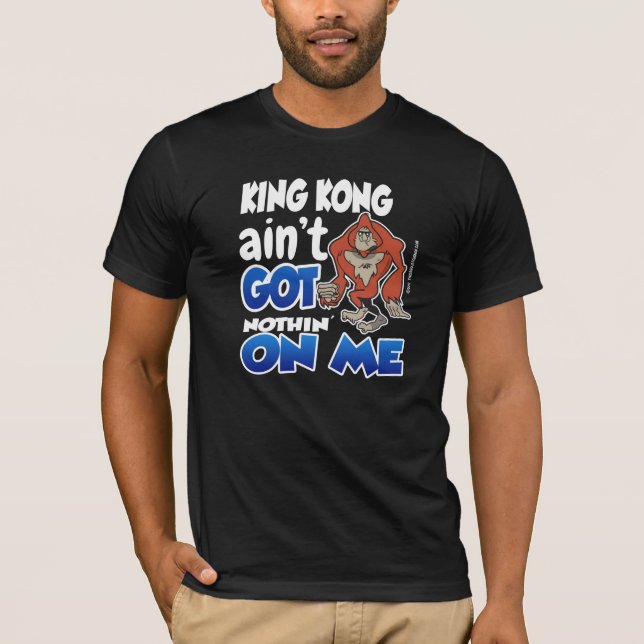 Nothin' On Me T-shirt (Front)