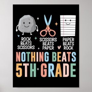 Nothing Beats 5th Grade Funny Back To School Kids Poster
