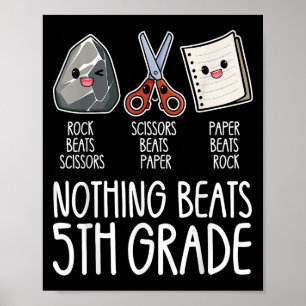 Nothing Beats 5th Grade Funny Back To School Kids Poster