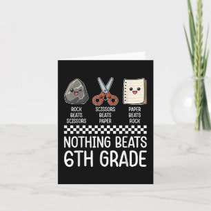 Nothing Beats 6th Grade Funny Back To School Kids Card