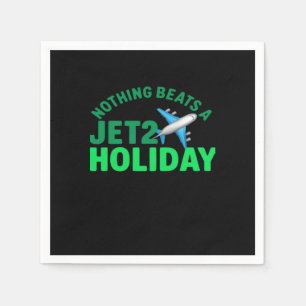 Nothing Beats A Jet2 Holiday Viral & Meme Napkins