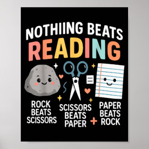 Nothing Beats Reading Rock Paper Scissors Funny Bo Poster