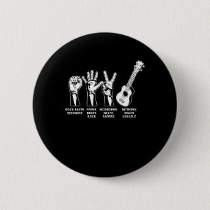 Nothing Beats Ukulele Uke Acoustic Instrument Gift Button